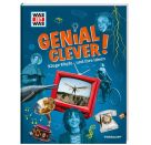 WAS IST WAS Genial clever! Kluge Köpfe und ihre Ideen