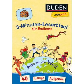 Duden Leseprofi – 3-Minuten-Leserätsel für Erstleser: Reise um die Welt