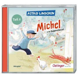 CD Michel aus Lönneberga 1. Michel in der Suppenschüssel. Das Hörspiel. Teil 2