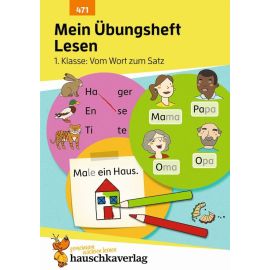 Mein Übungsheft Lesen - 1. Klasse: Vom Wort zum Satz. Ab 6 Jahre, sortiert