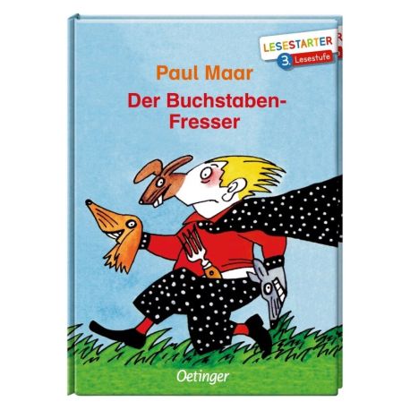 Der Buchstaben-Fresser. Lesestarter. 3. Lesestufe