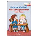 Neue Schulgeschichten vom Franz. Lesestarter. 3. Lesestufe