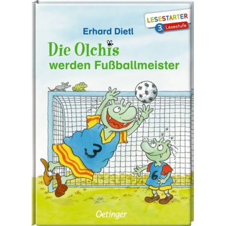 Die Olchis werden Fußballmeister. Lesestarter. 3. Lesestufe