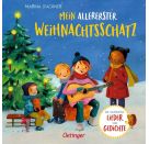 Mein allererster Weihnachtsschatz. Die schönsten Lieder und Gedichte